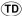 TD